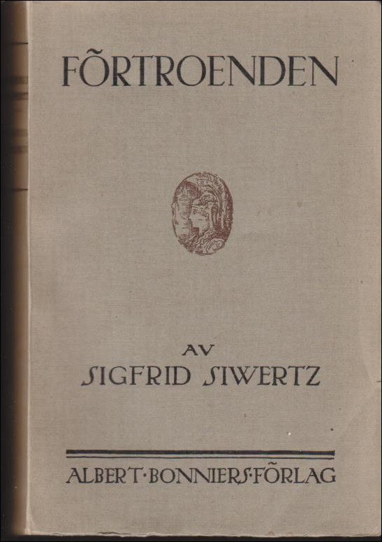 Sigfrid Siwertz : Förtroenden
