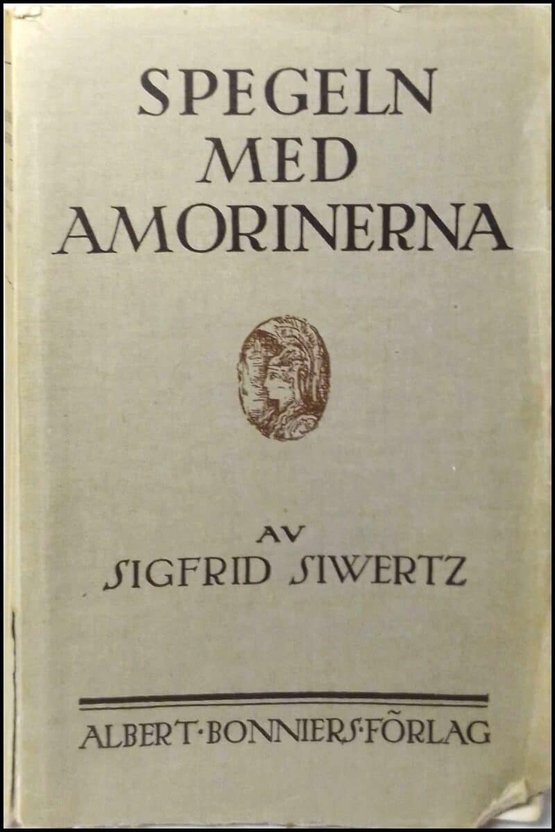Sigfrid Siwertz : Spegeln med amorinerna