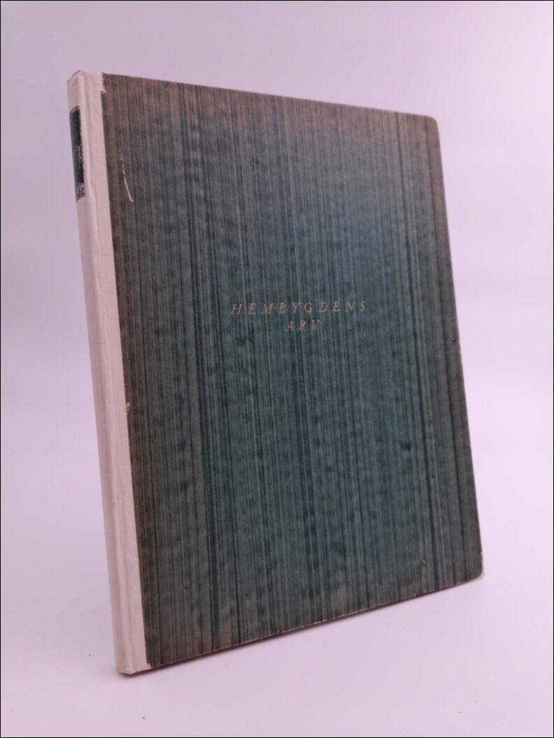 Sigfrid Svensson : Hembygdens arv