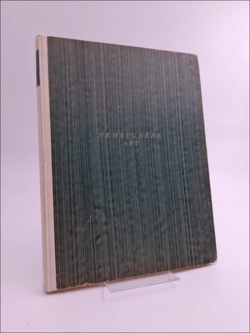 Sigfrid Svensson : Hembygdens arv