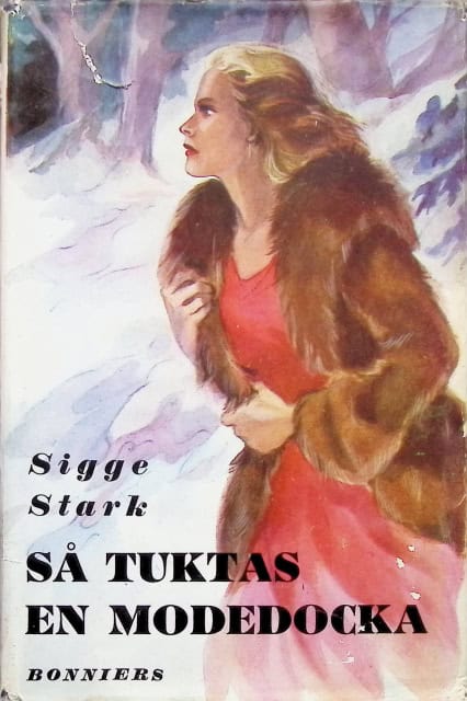 Sigge Stark : Så tuktas en modedocka