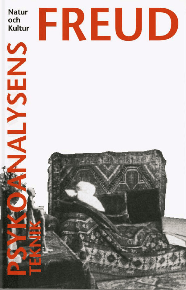 Sigmund Freud : Psykoanalysens teknik