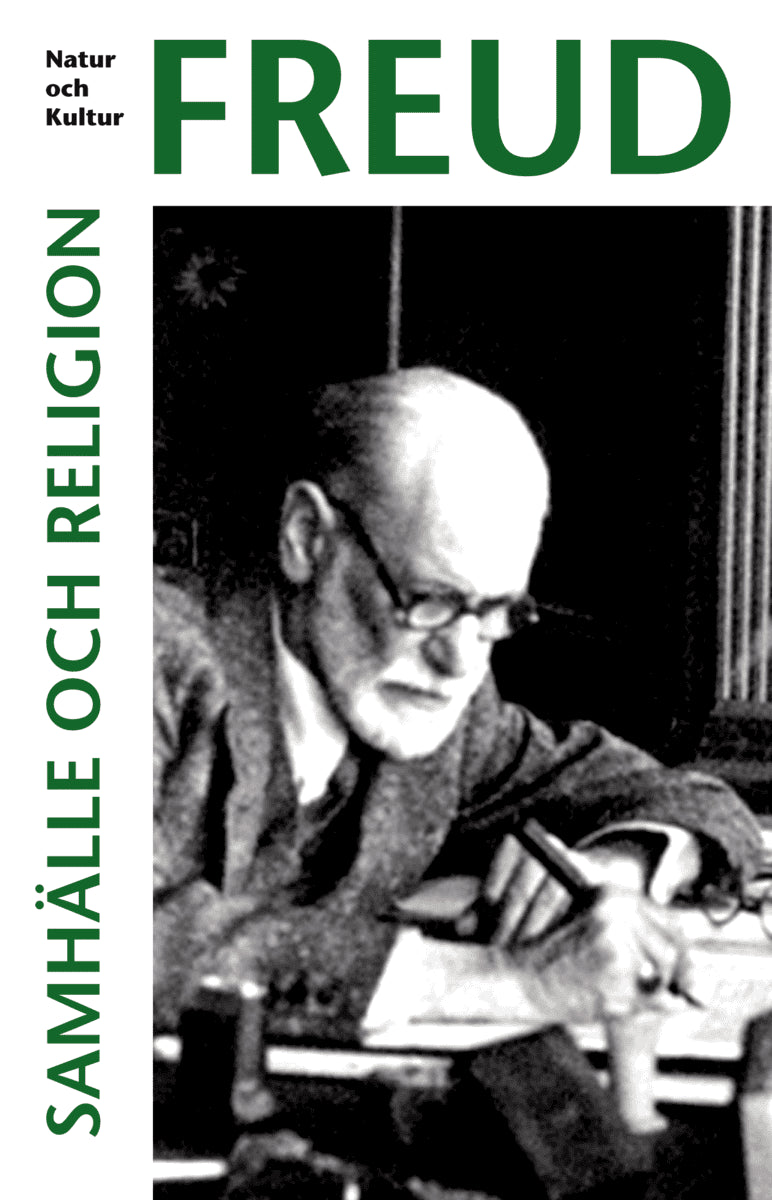 Sigmund Freud : Samhälle och religion, mjukband Samhälle och religion