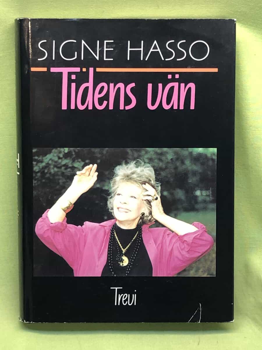Signe Hasso : Tidens vän