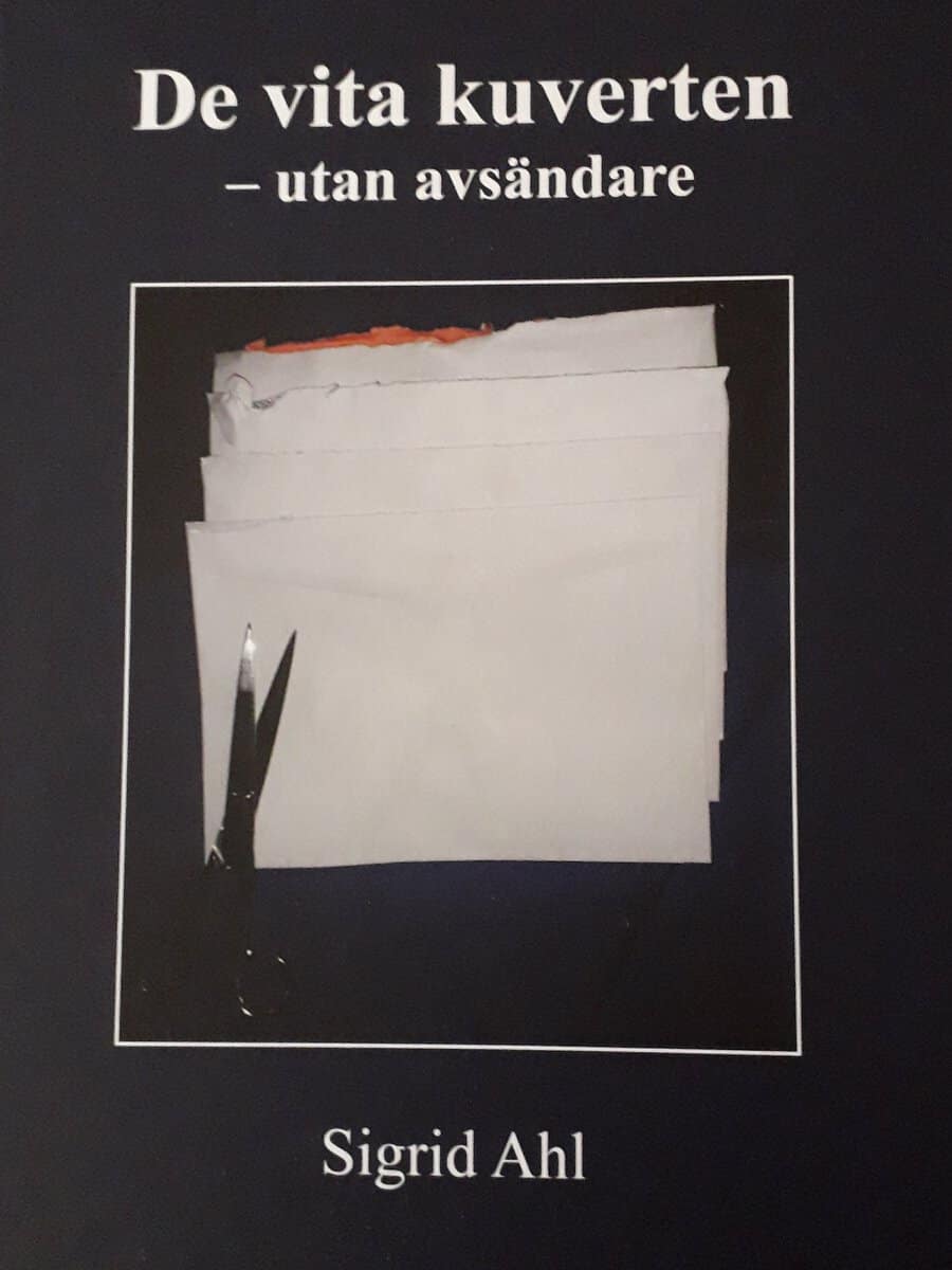 Sigrid Ahl : De vita kuverten utan avsändare