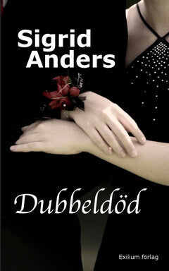 Sigrid Anders : Dubbeldöd ; Citymord