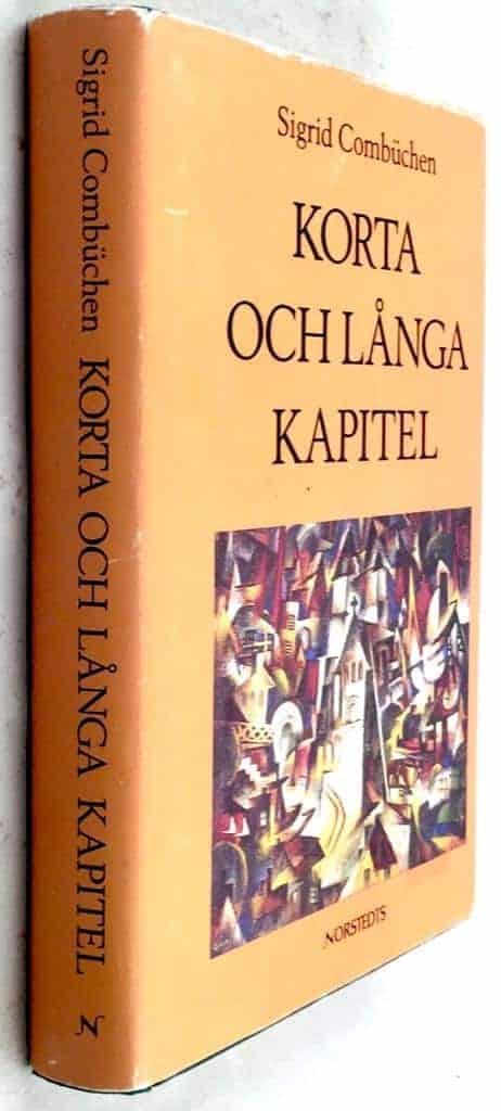 Sigrid Combüchen : Korta och långa kapitel