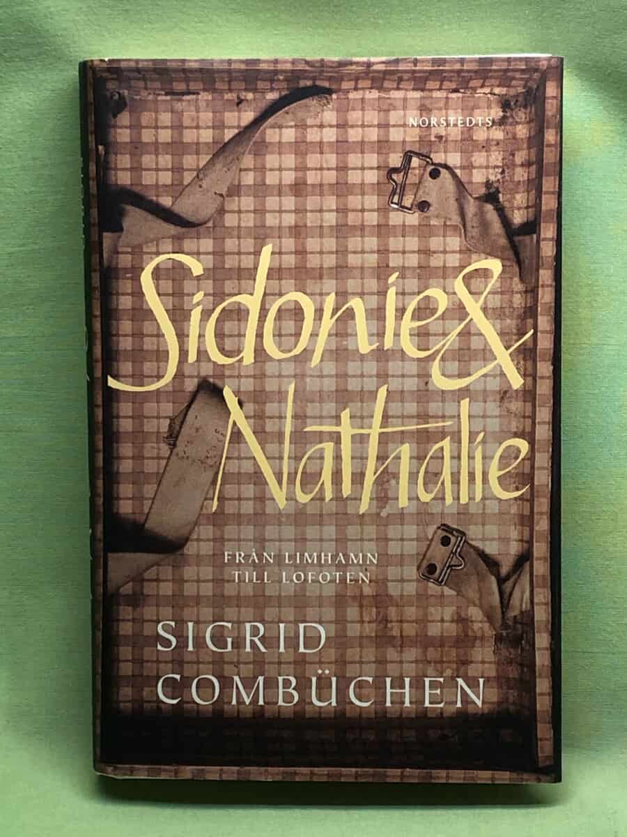 Sigrid Combüchen : Sidonie & Nathalie