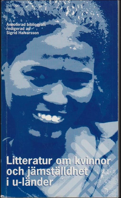 Sigrid Halvarsson : Litteratur om kvinnor och jämställdhet i u-länder