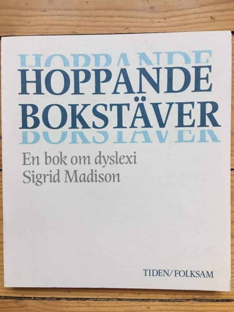 Sigrid Madison : Hoppande bokstäver
