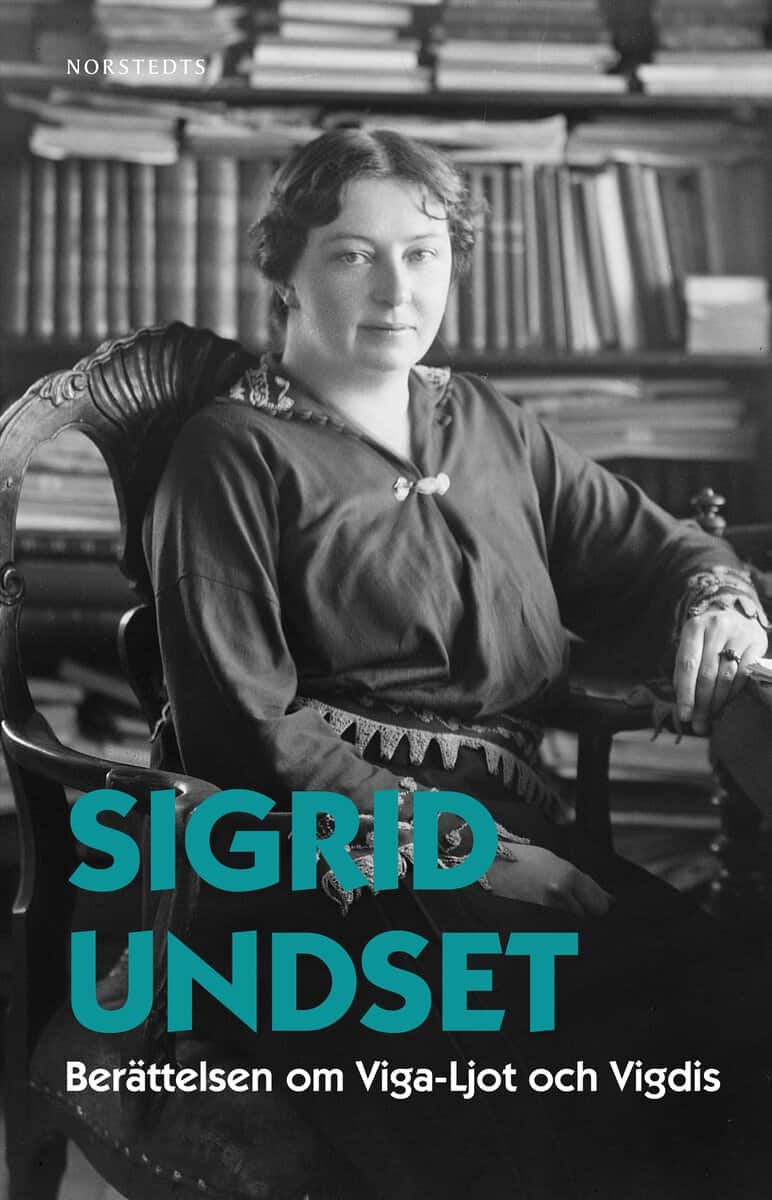 Sigrid Undset : Berättelsen om Viga-Ljot och Vigdis
