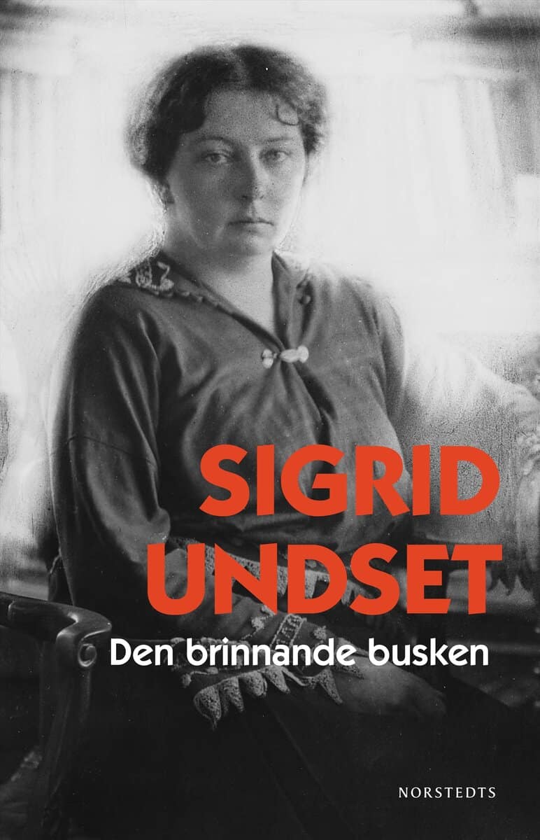 Sigrid Undset : Den brinnande busken