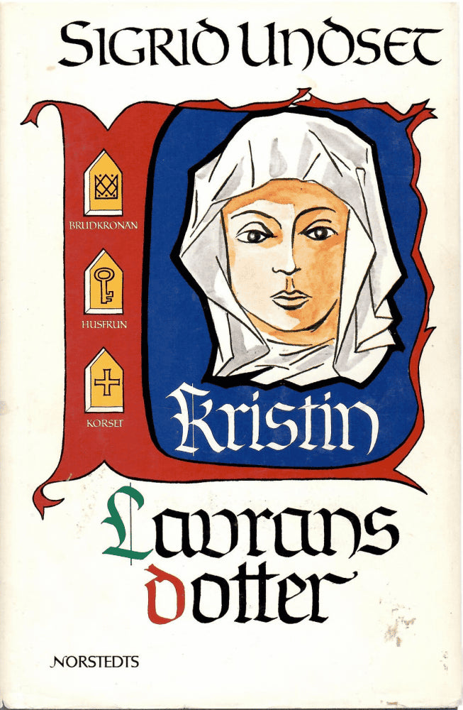 Sigrid Undset : Kristin Lavransdotter