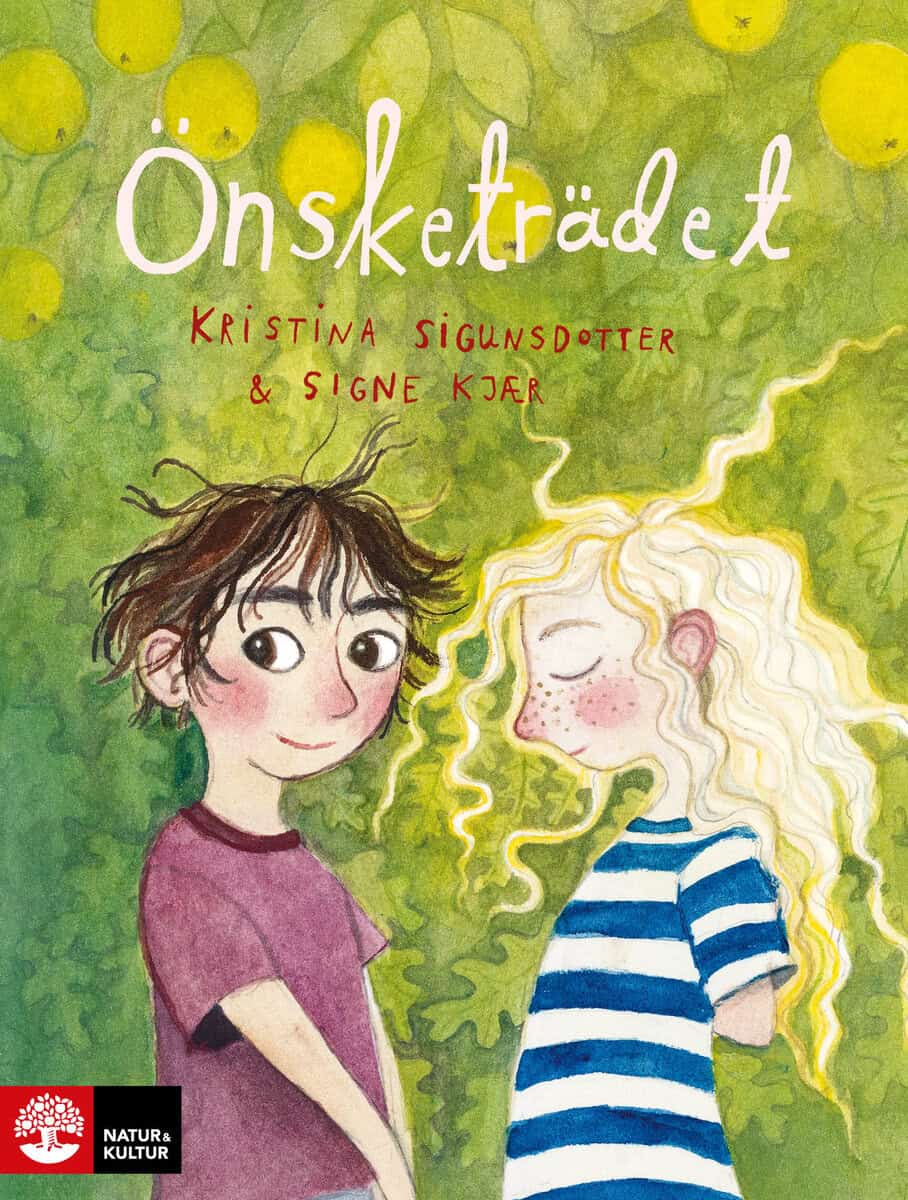 Sigunsdotter, Kristina ; Kjær, Signe : Önsketrädet