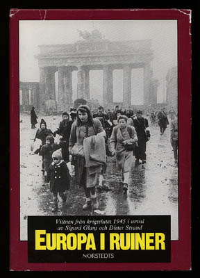 Glans, Sigurd ; Strand, Dieter : Europa i ruiner