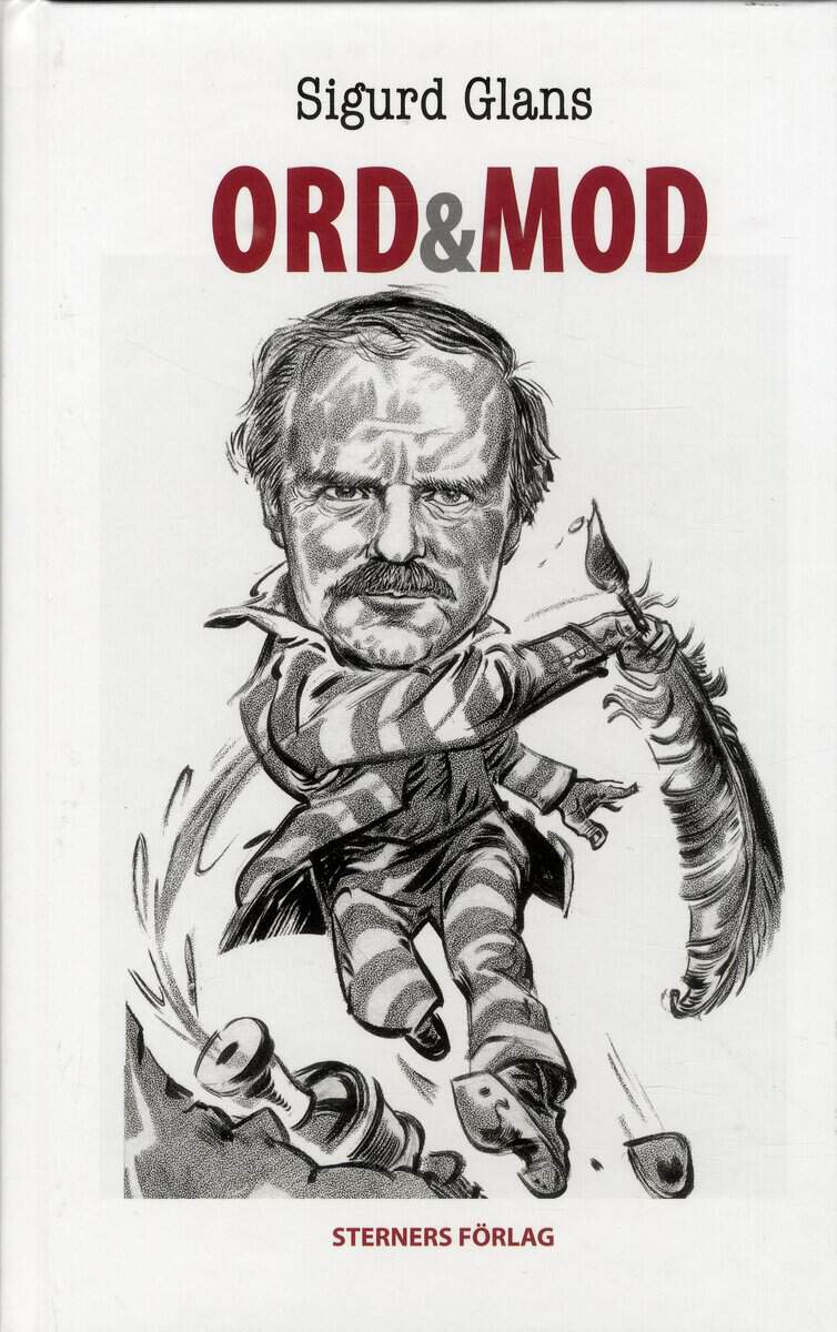 Sigurd Glans : Ord & Mod