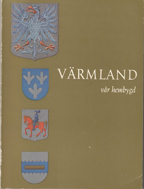 Sigurd. Gustavson : Värmland vår hembygd