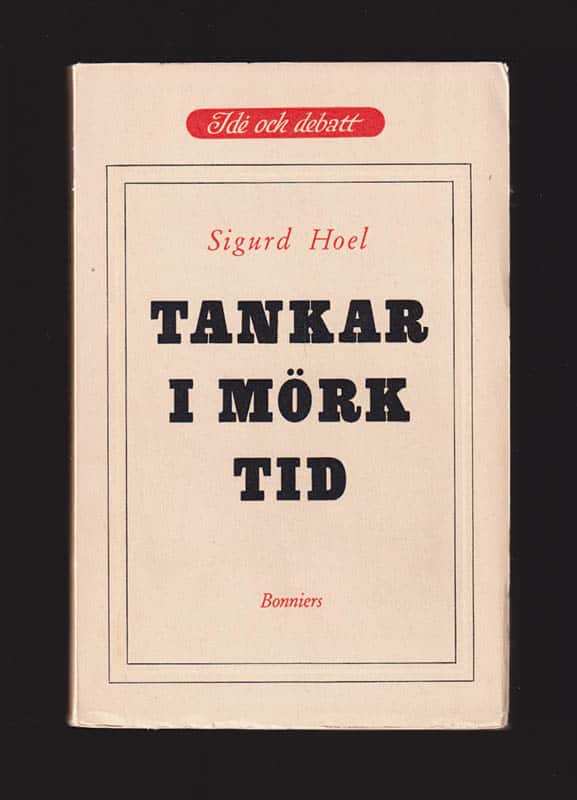 Sigurd Hoel : Tankar i mörk tid