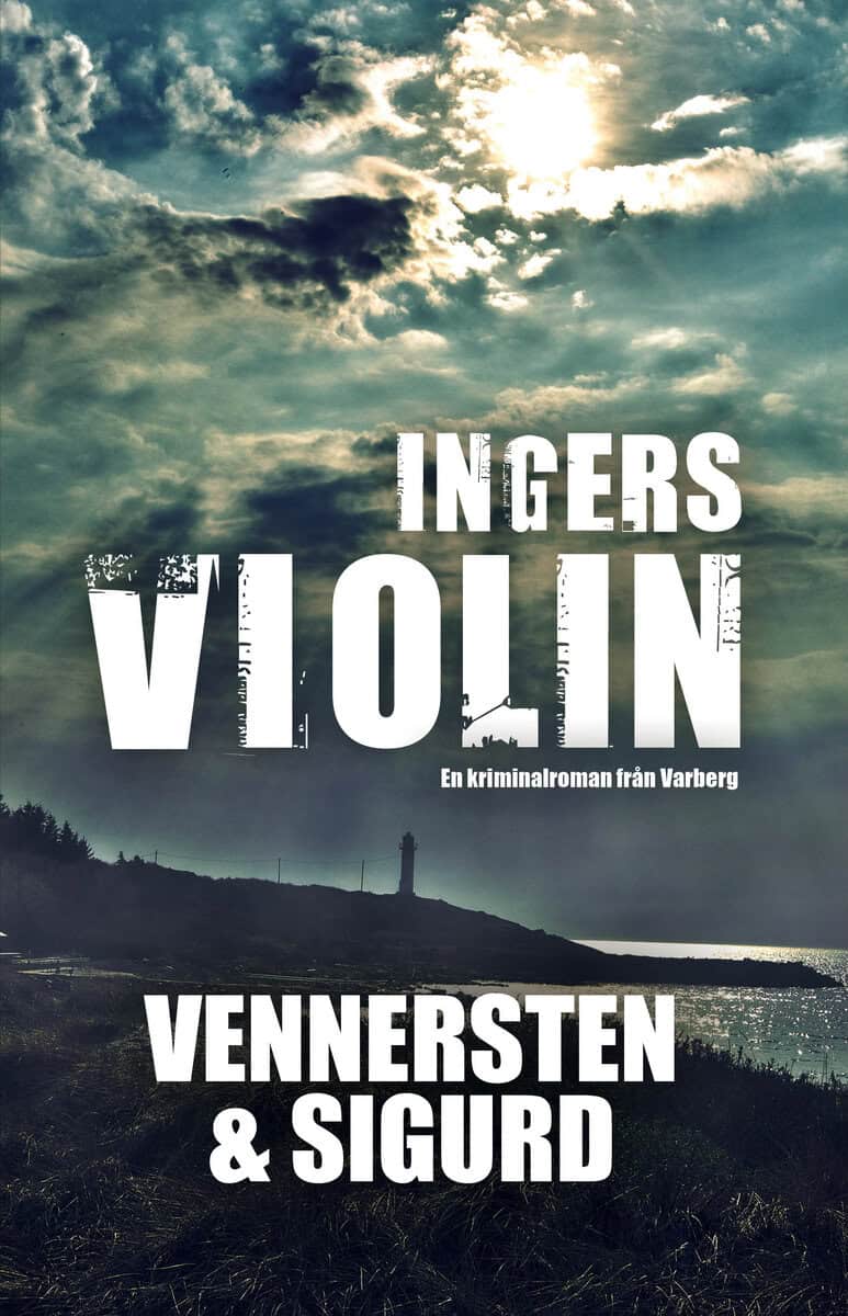 Sigurd, Jan ; Vennersten, Hans : Ingers violin