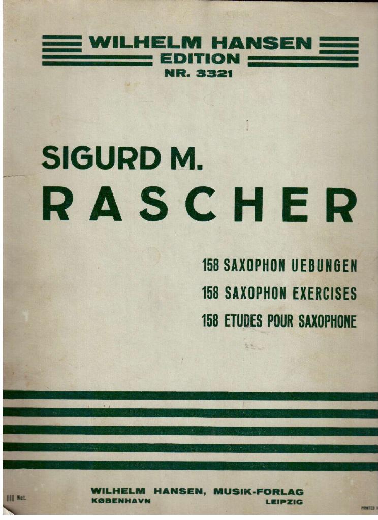 Sigurd M Rascher : 158 Saxophon Uebungen / 158 saxophon exercises / 158 etudes pour saxophone