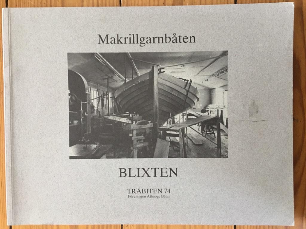 Sigvard Fjellson : Makrillgarnbåten Blixten Del I. Föreningen Allmogebåtar Årsbok 1991. Träbiten 74