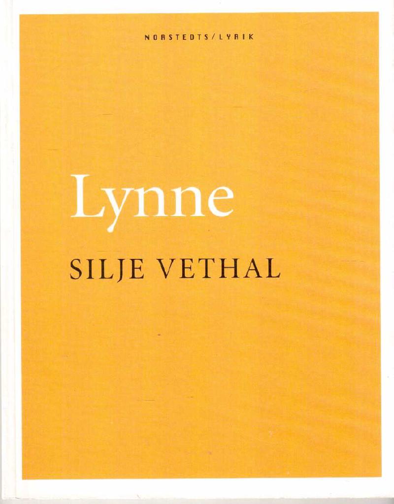 Silje Vethal : Lynne