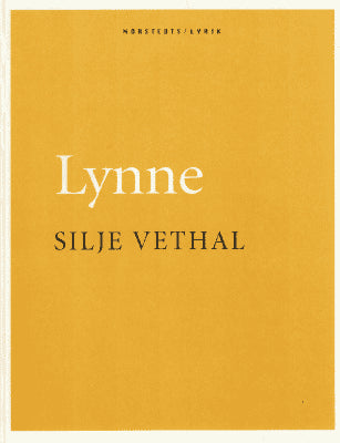 Silje Vethal : Lynne