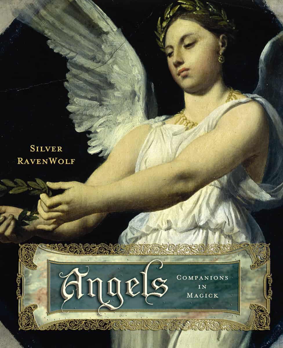 Silver RavenWolf : Angels Angels