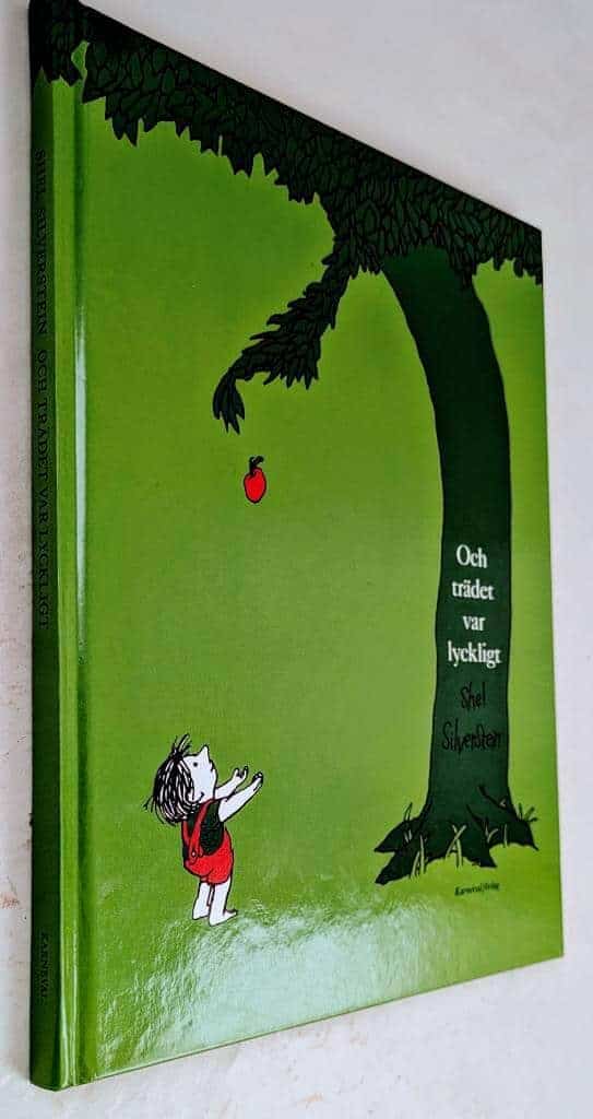 Silverstein, Shel ; Wolgers, Beppe : Och trädet var lyckligt
