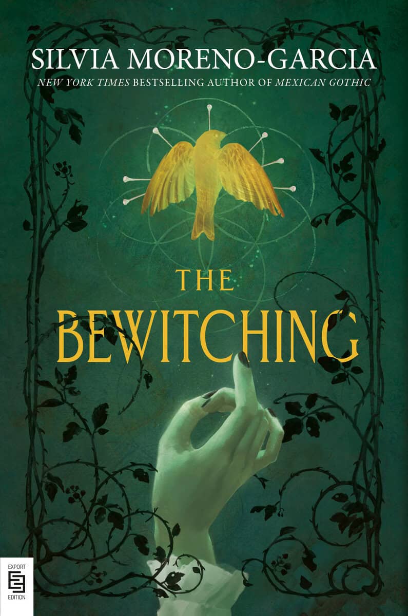 Silvia Moreno-Garcia : The Bewitching