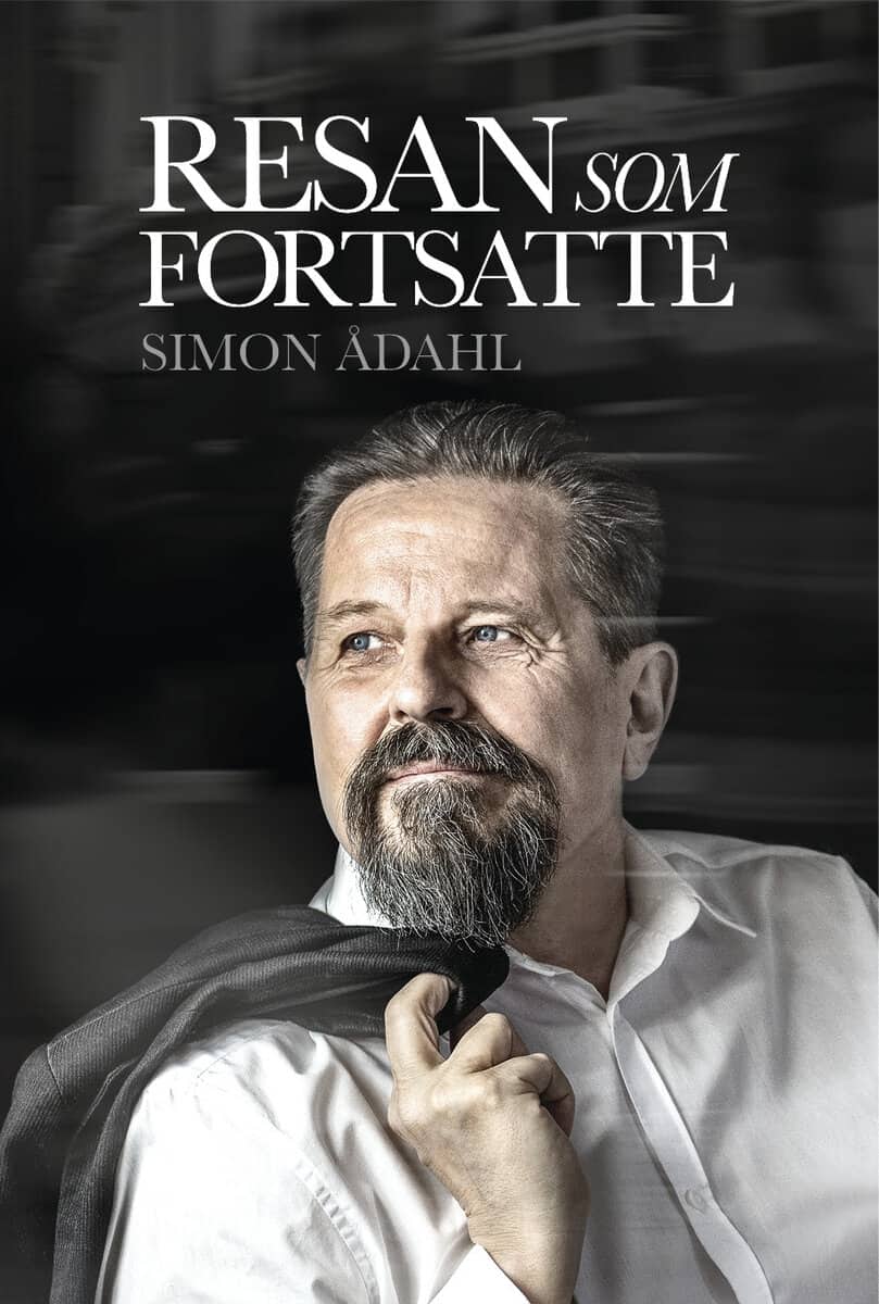 Simon Ådahl : Resan som fortsatte