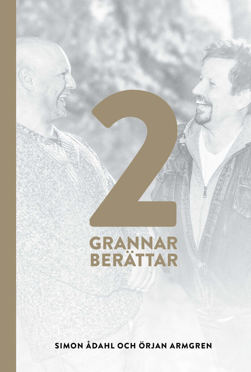 Ådahl, Simon ; Armgren, Örjan : Två grannar berättar