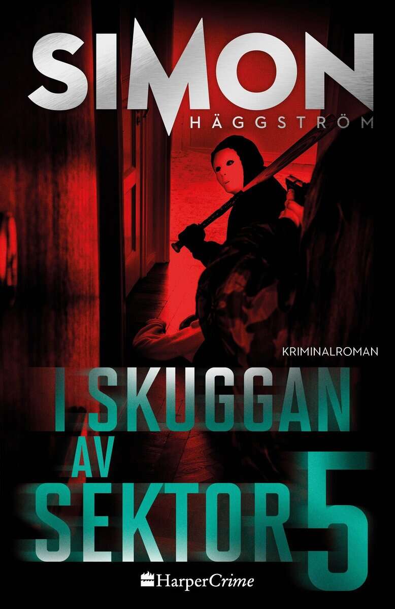Simon Häggström : I skuggan av sektor 5