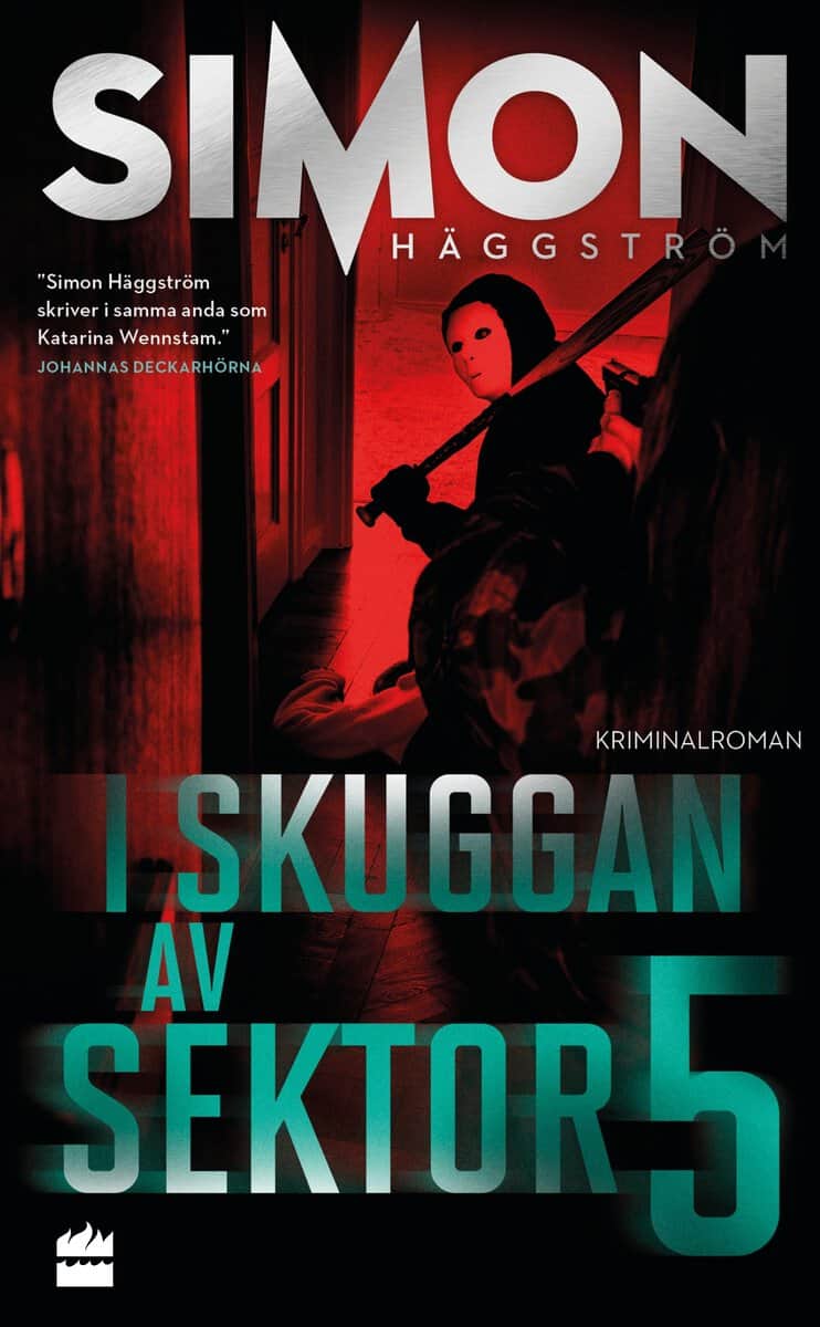 Simon Häggström : I skuggan av sektor 5