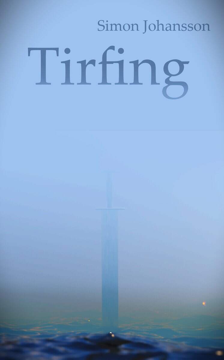 Simon Johansson : Tirfing