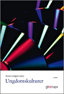 Simon Lindgren : Ungdomskulturer, 2 uppl