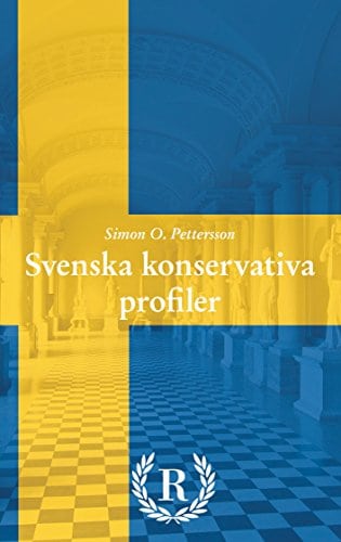 Simon O. Pettersson : Svenska konservativa profiler