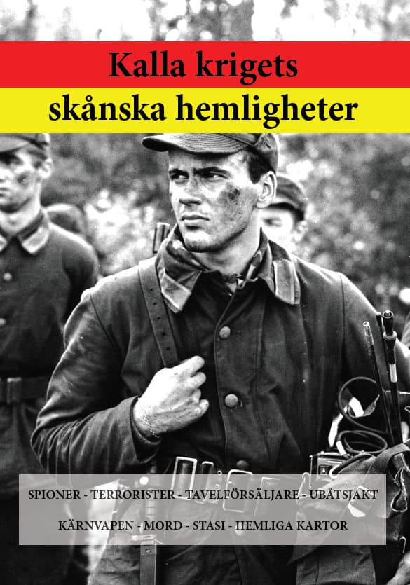 Simon Olsson : Kalla krigets skånska hemligheter