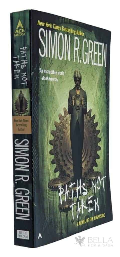 Simon R. Green : Paths not Taken - A Novel of the Nightside