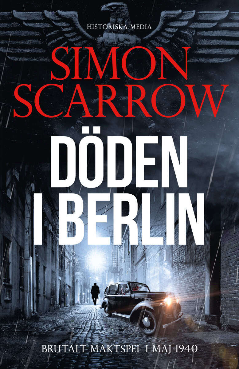 Simon Scarrow : Döden i Berlin