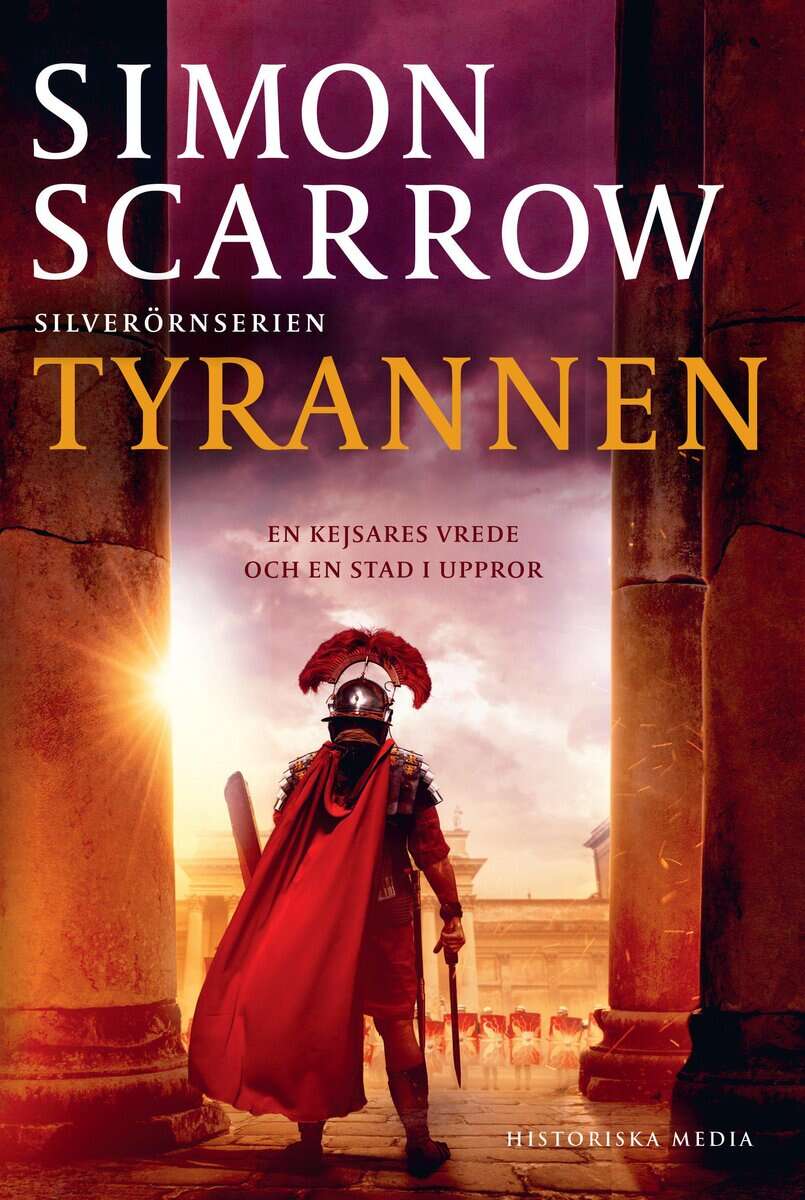 Simon Scarrow : Tyrannen