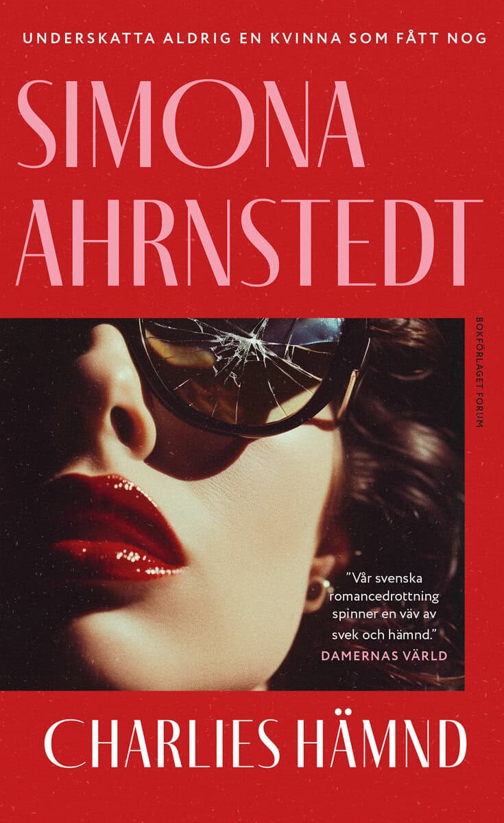 Simona Ahrnstedt : Charlies hämnd