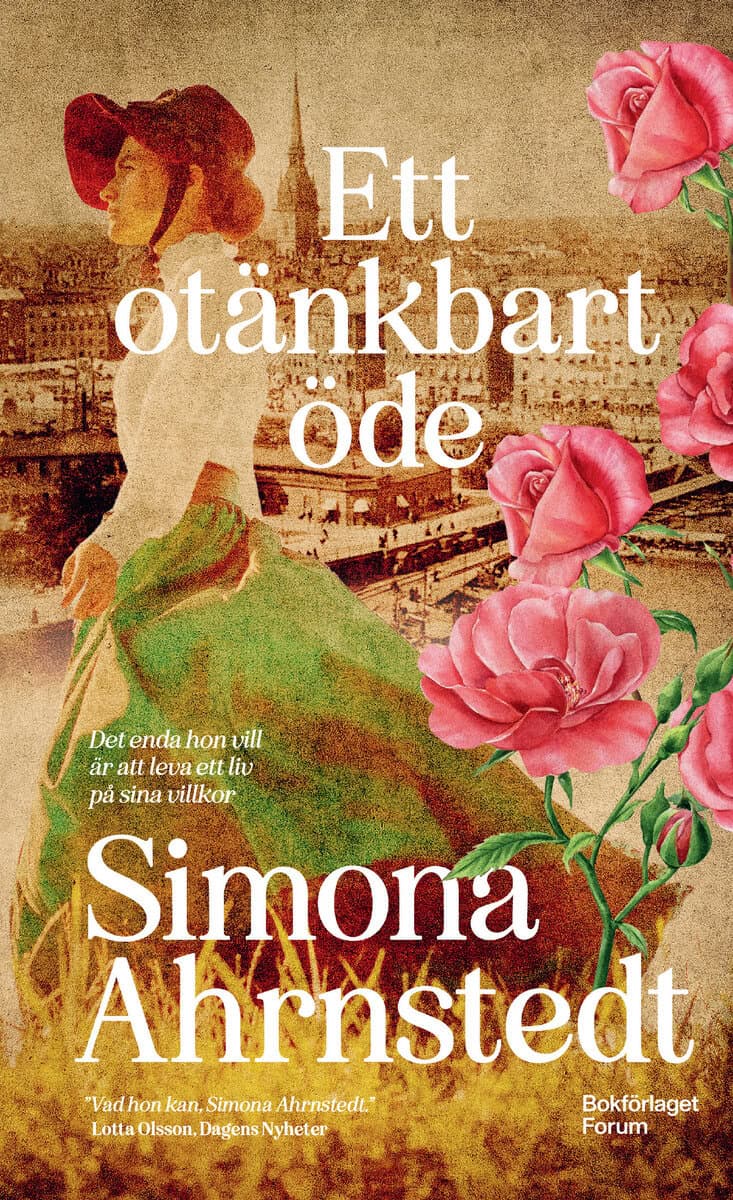 Simona Ahrnstedt : Ett otänkbart öde
