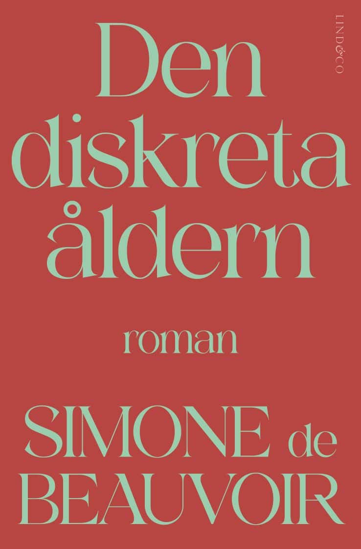 Simone de Beauvoir : Den diskreta åldern