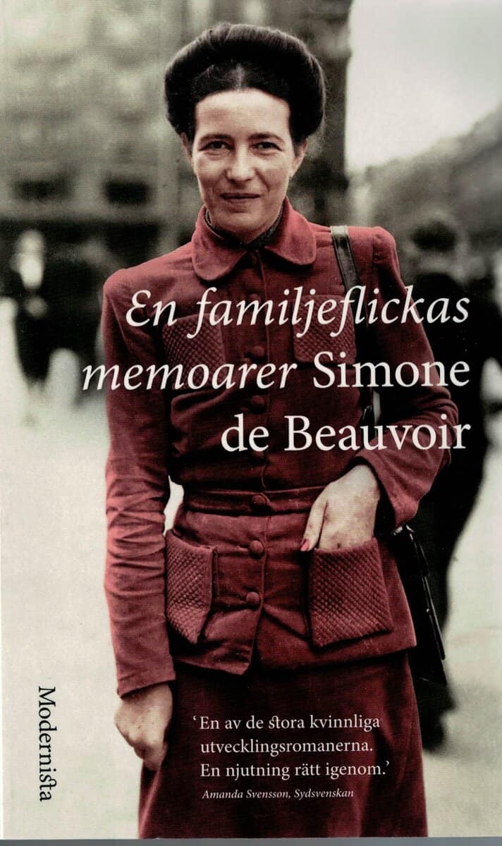 Simone de Beauvoir : En familjeflickas memoarer