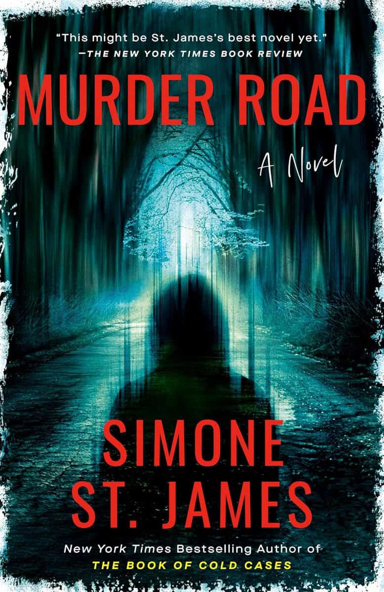 Simone St. James : Murder Road