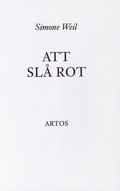Simone Weil : Att slå rot