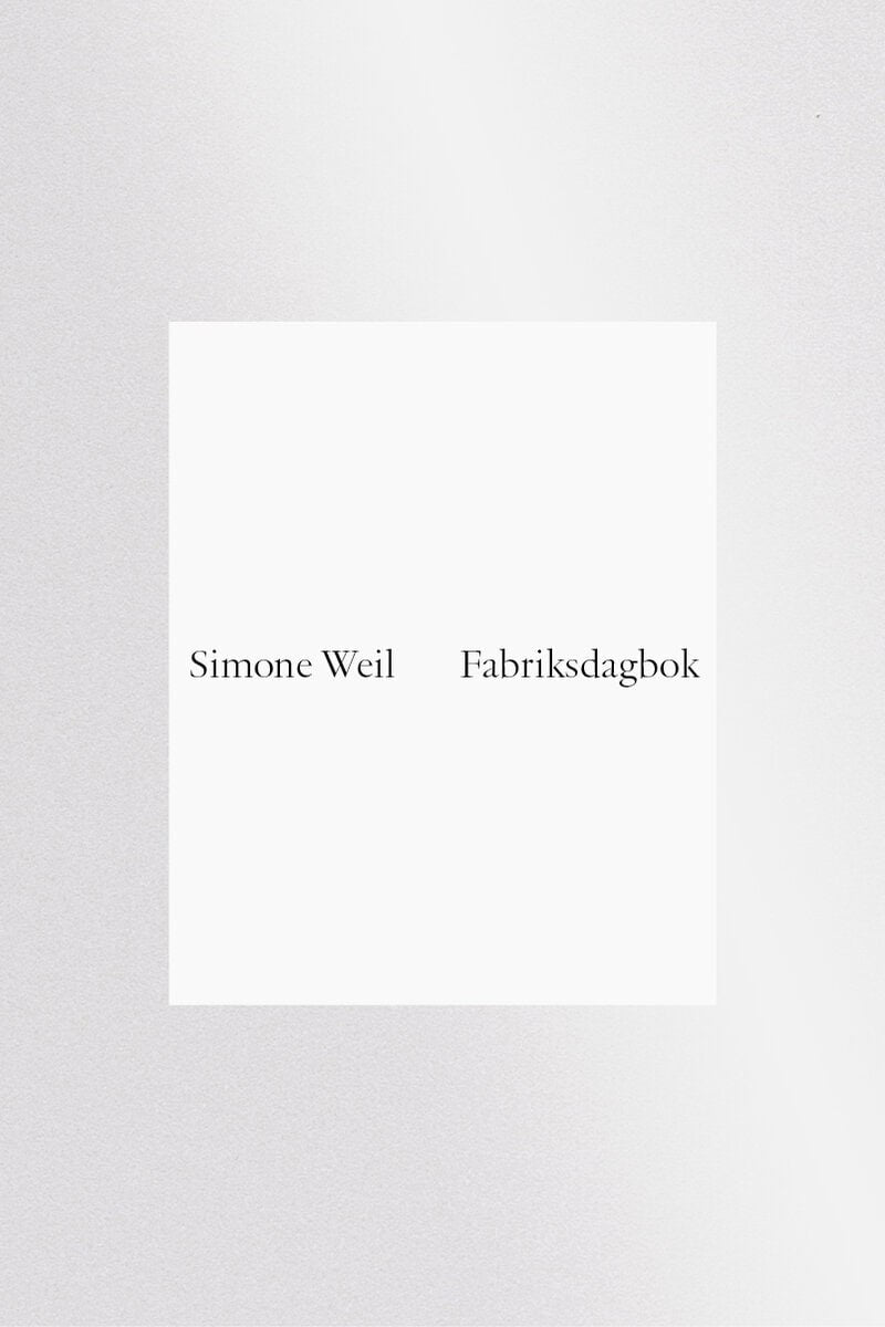Simone Weil : Fabriksdagbok