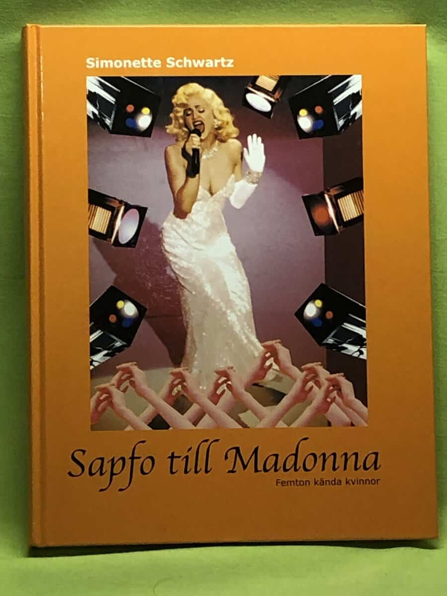 Simonette Schwartz : Sapfo till Madonna