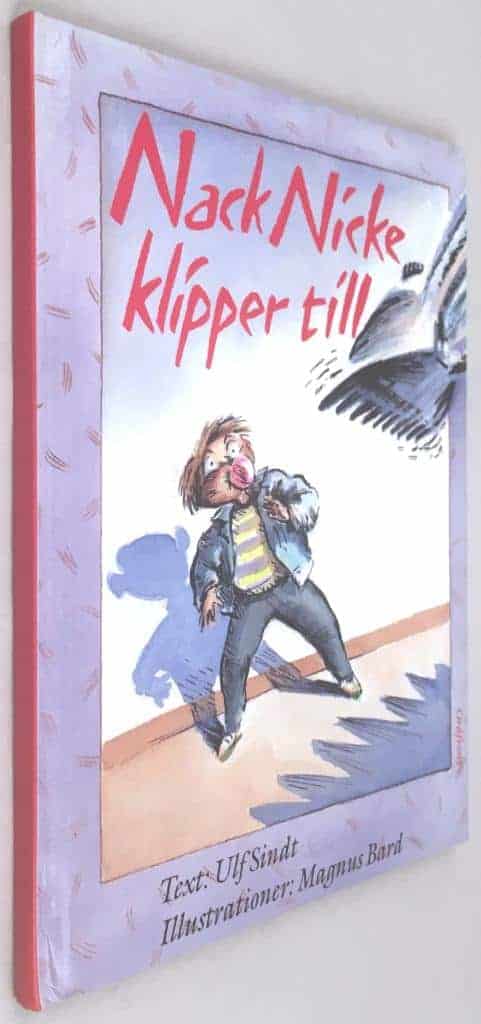 Sindt, Ulf ; Bard, Magnus : Nack-Nicke klipper till